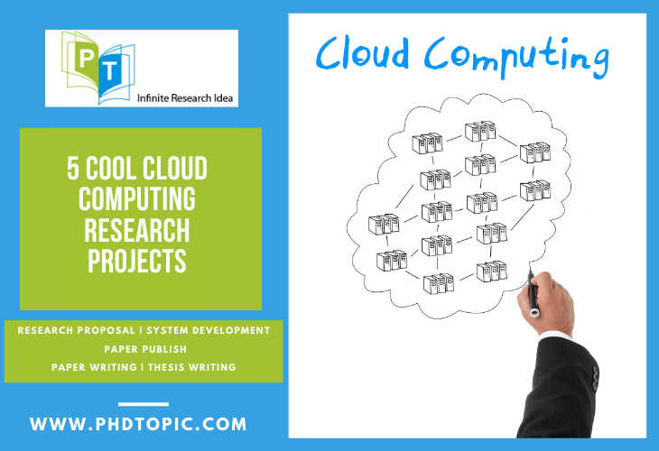 Best 5 Cool Cloud Computing Research Projects Online 