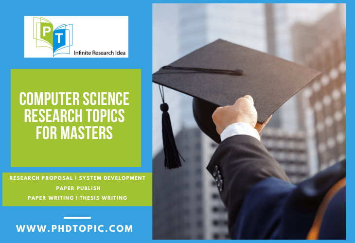 Best Computer Science Research Topics for Master Students Online 