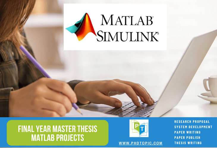 Buy Final Year Master Thesis Matlab Projects Online 
