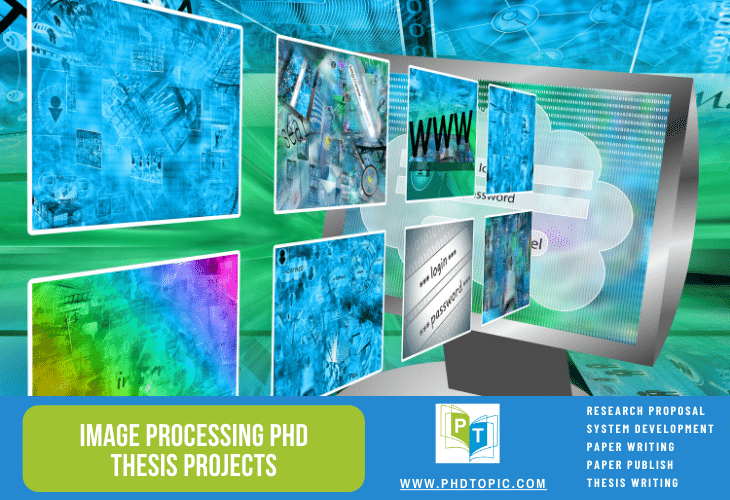 Image Processing PhD Thesis Projects Online 