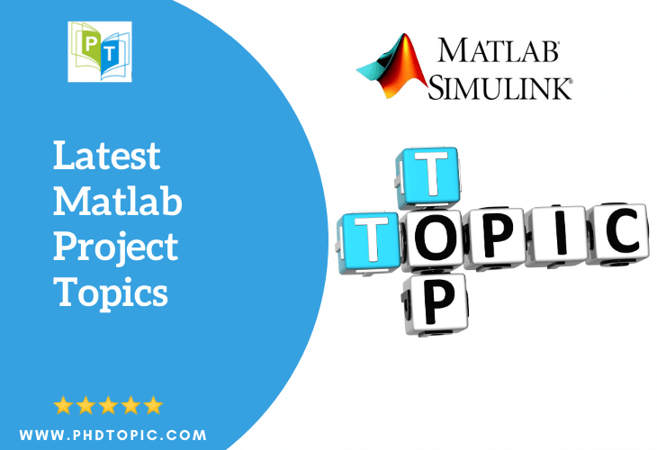 Latest Matlab Project Topics Online 