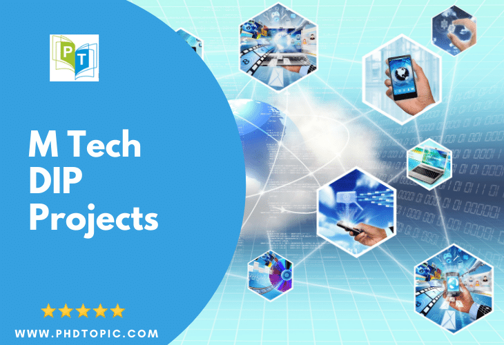 M Tech DIP Projects Online Help