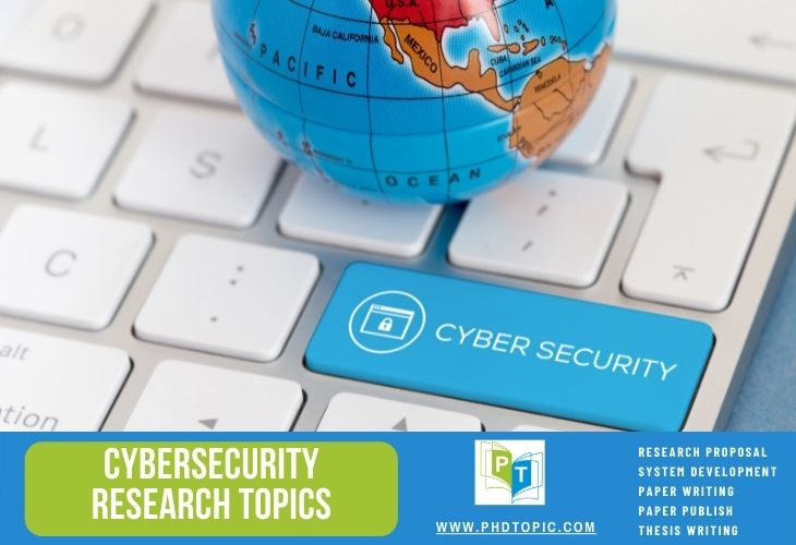 Cybersecurity Research Topic Ideas
