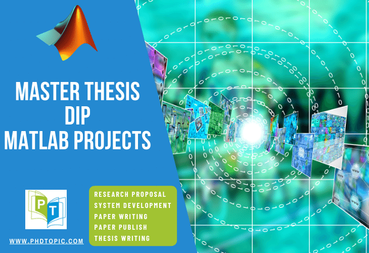 Master Thesis DIP Matlab Projects Online 