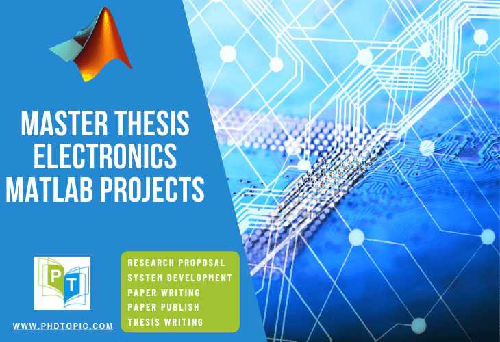 Master Thesis Electronics Matlab Projects Online 