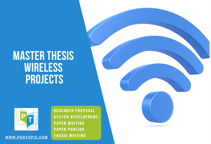 Best Master Thesis Wireless Projects Online 
