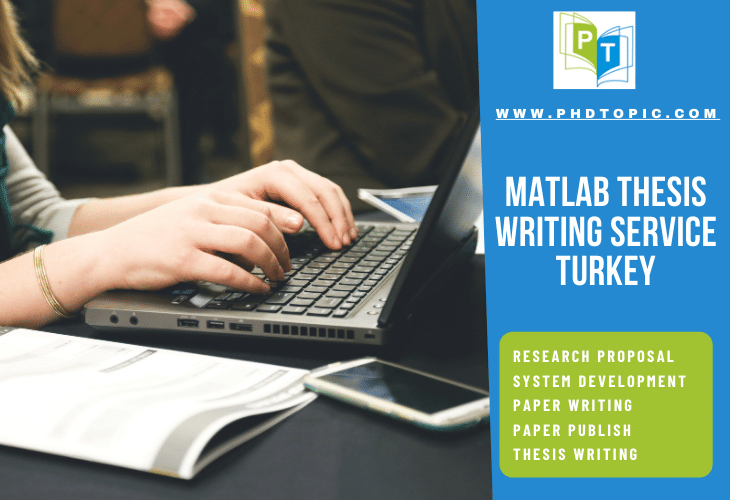 Matlab Thesis Writing Service Turkey Online Help