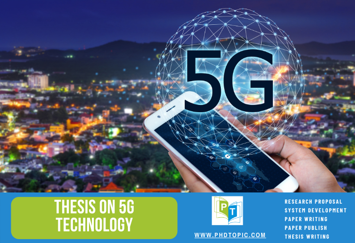 Research PhD Thesis On 5G Technology