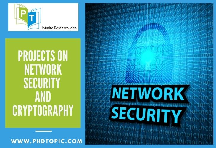 Projects on Network Security and Cryptographic Encryption Research Guidance