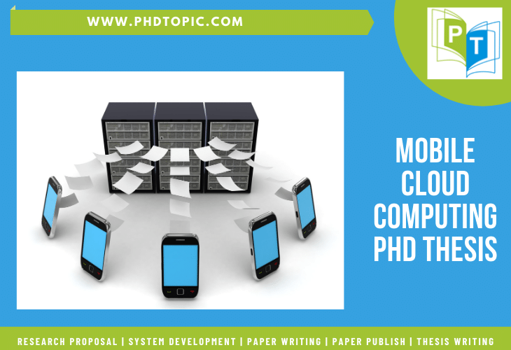 Mobile Cloud Computing PhD Thesis Online Help
