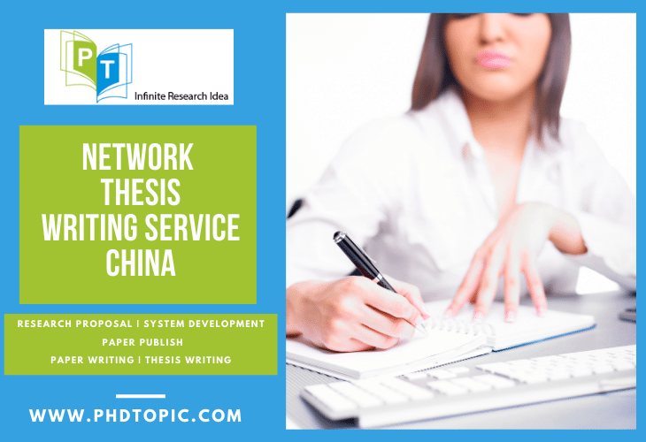 Online Network Thesis Writing Service China
