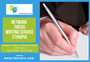 Online Network Thesis Writing Service Ethiopia