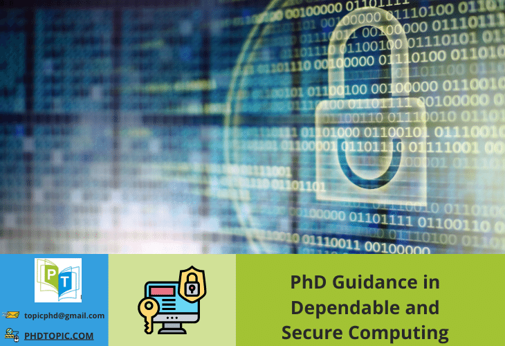 PhD Guidance in Dependable and Secure Computing Online  Help