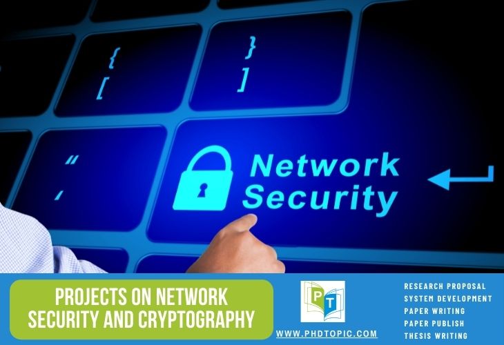 Implementing Projects on Network Security and Cryptography Guidance