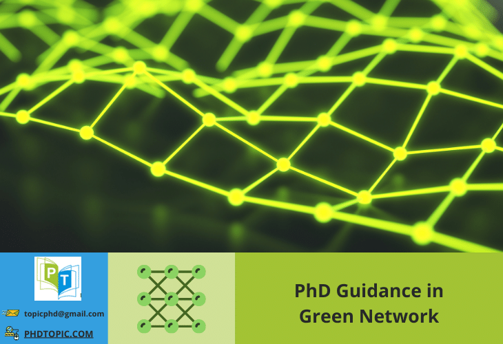 PhD Guidance in Green Network Online Help