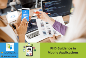 PhD Guidance in Mobile Applications Online