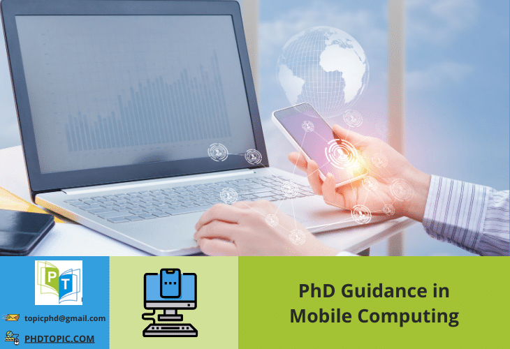 PhD Guidance in Mobile Computing Online 