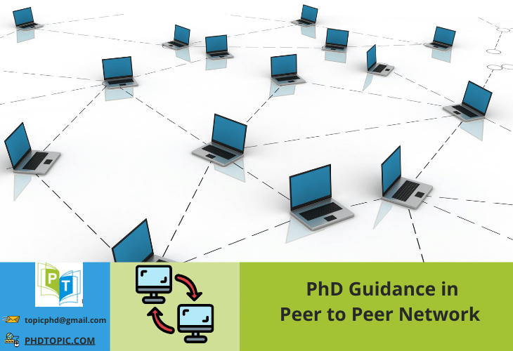 PhD Guidance in Peer to Peer Network Online 