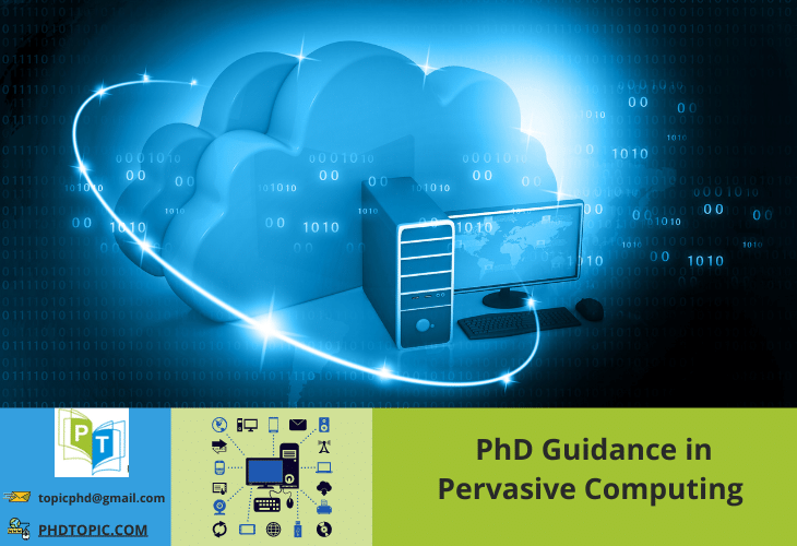 PhD Guidance in Pervasive Computing Online 