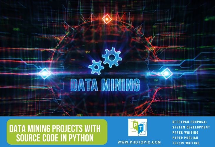 Implementing Data Mining Projects With source Code in Python Programming